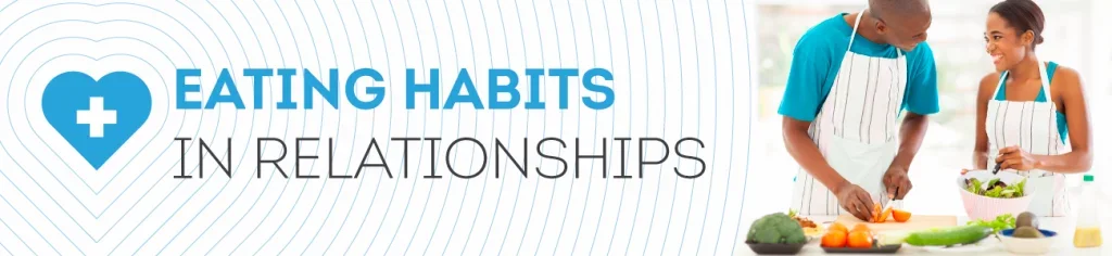 Eating Habits in Relationships Banner